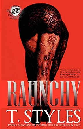 Raunchy (The Cartel Publications Presents) - SureShot Books Publishing LLC
