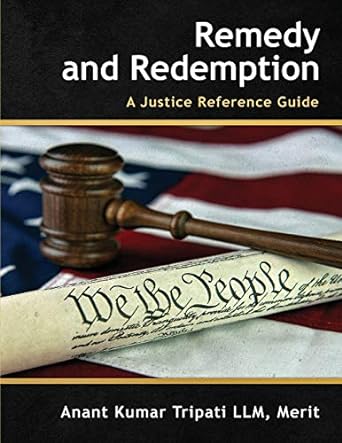 Remedy and Redemption A Justice Reference Guide - SureShot Books Publishing LLC