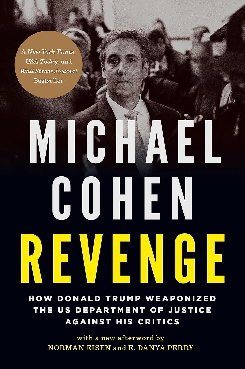 Revenge: How Donald Trump Weaponized the US Department of Justice Against His Critics - SureShot Books Publishing LLC