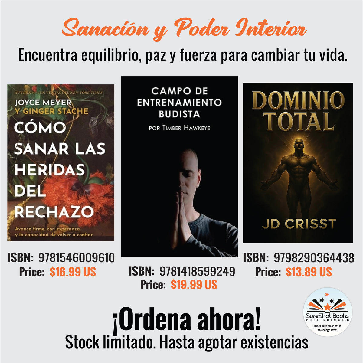 Sanación y Poder Interior – Cómo Sanar las Heridas del Rechazo, Campo de Entrenamiento Budista & Dominio Total