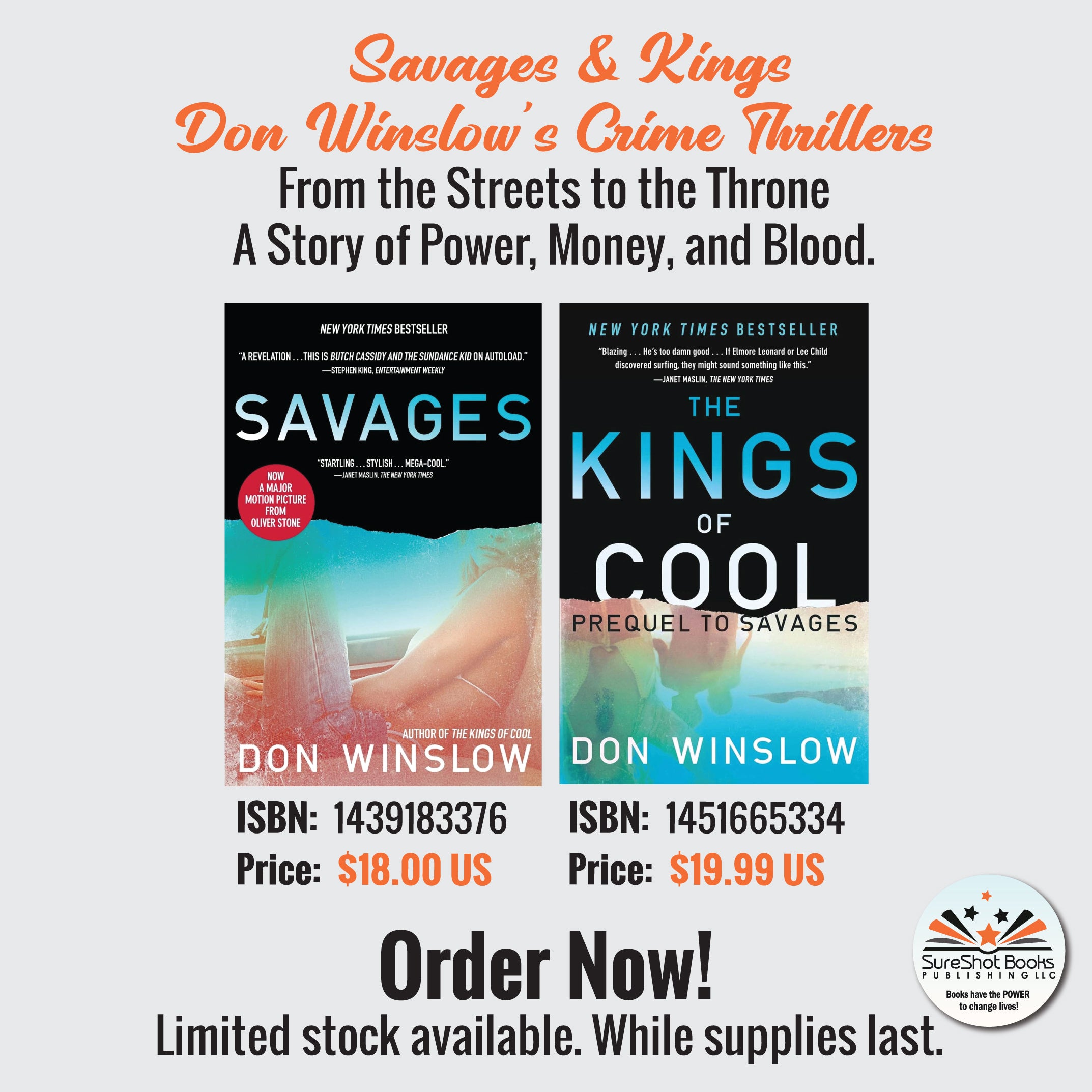 Savages & Kings Don Winslow's Crime Thrillers - From the Streets to the Throne A Story of Power, Money, and Blood - SureShot Books Publishing LLC