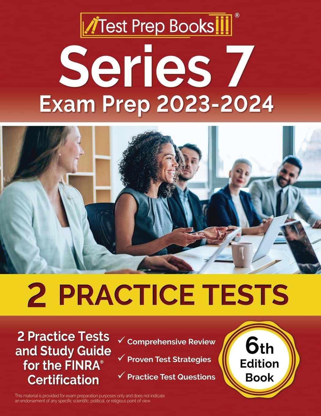 Series 7 Exam Prep 2023-2024 2 Practice Tests and Study Guide for the FINRA Certification [6th Edition Book] - SureShot Books Publishing LLC