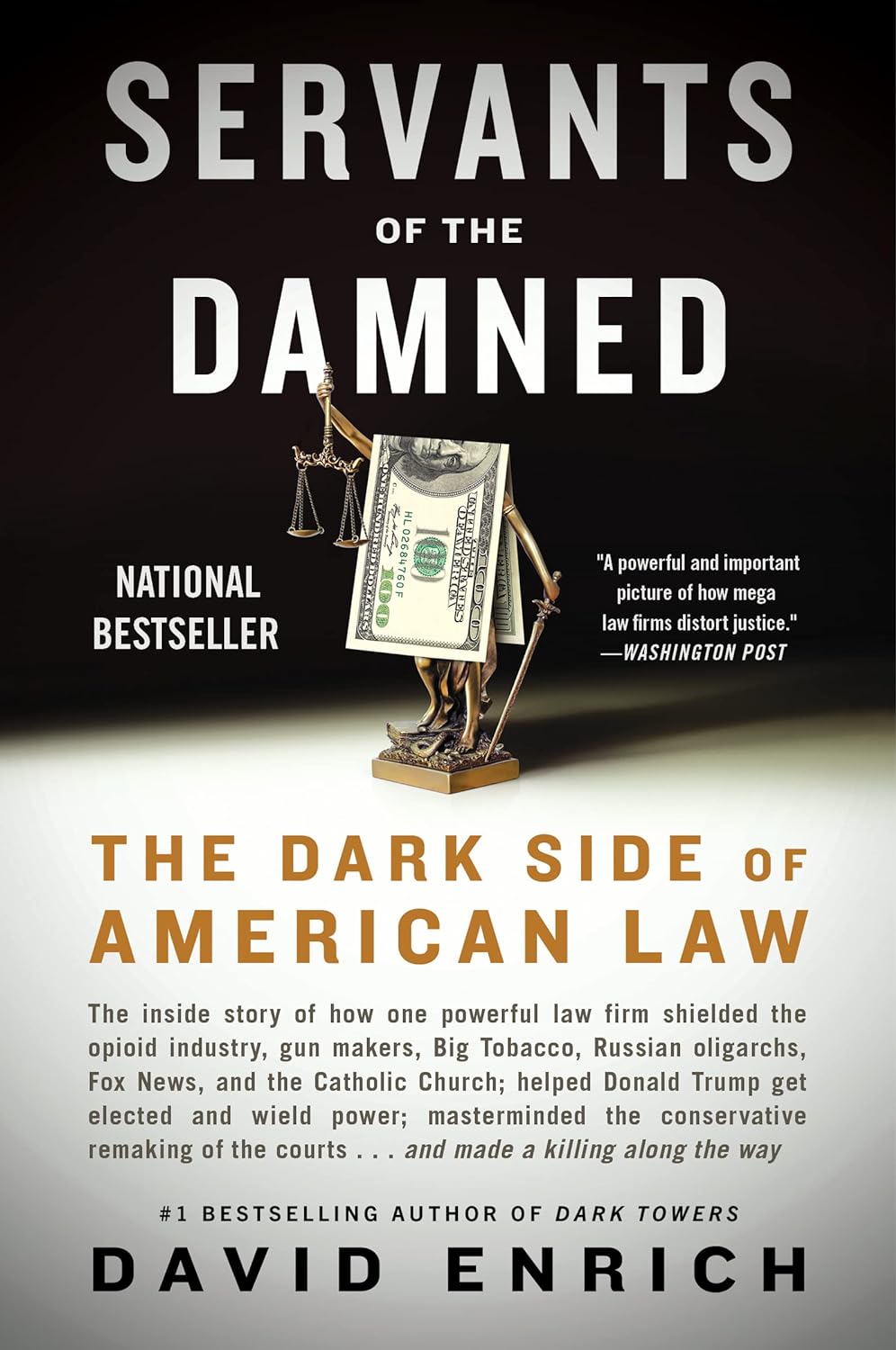 Servants of the Damned The Dark Side of American Law - SureShot Books Publishing LLC