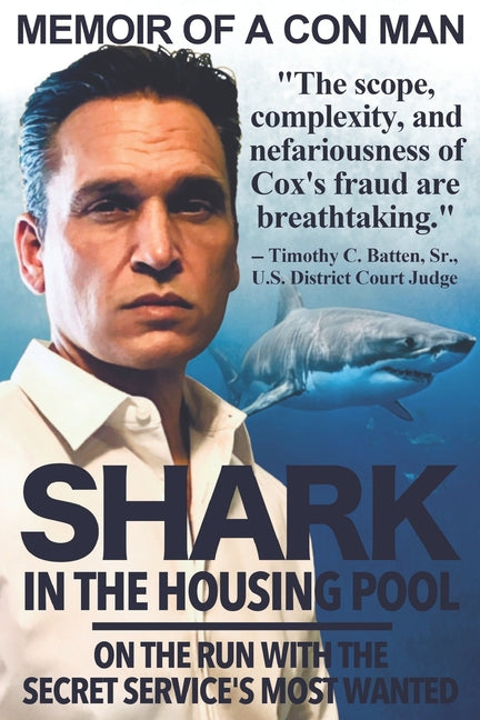 Shark in the Housing Pool by Cox, Matthew B. - SureShot Books Publishing LLC