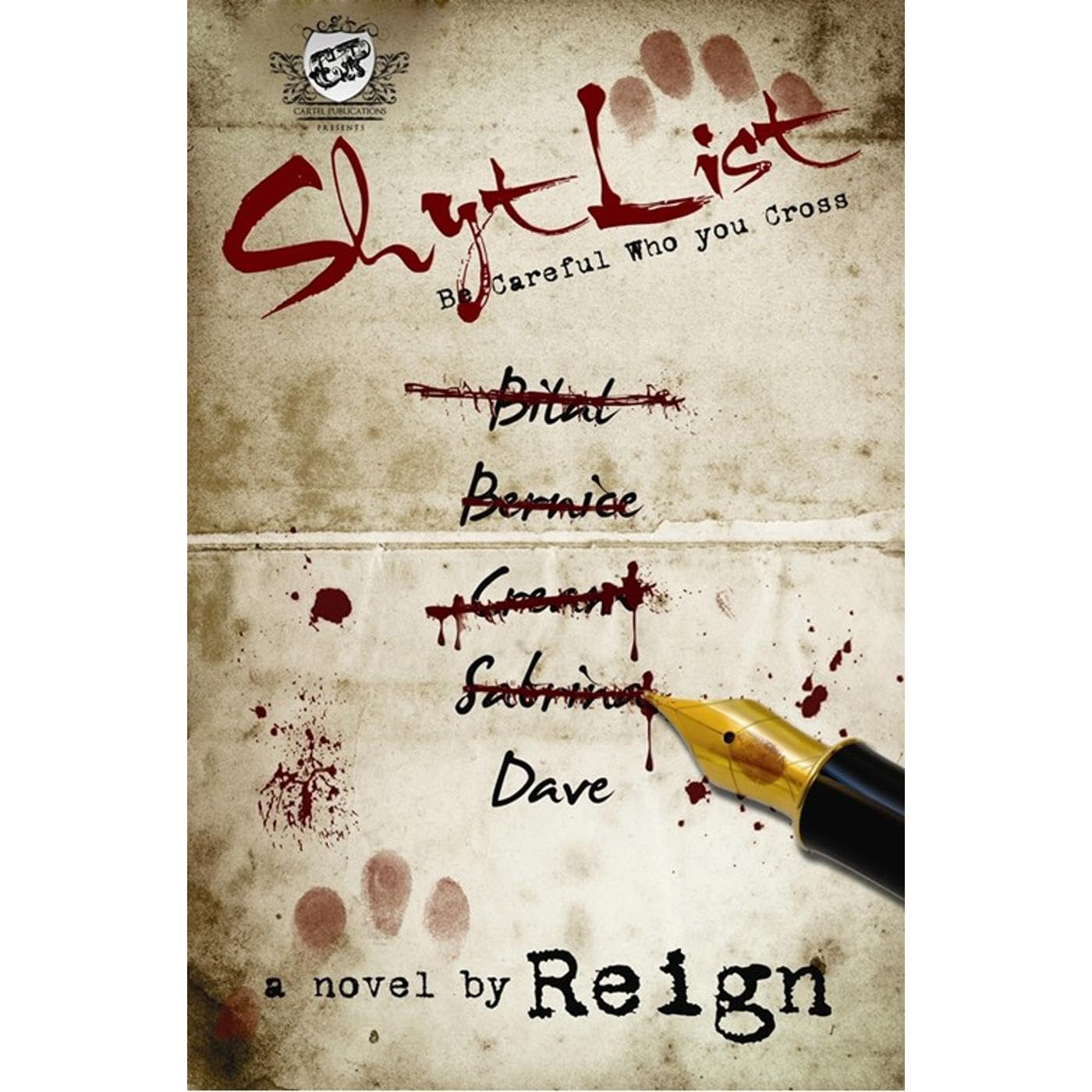 Shyt List (The Cartel Publications Presents) - SureShot Books Publishing LLC