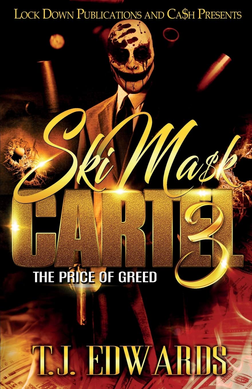 Ski Mask Cartel 3: The Price of Greed - SureShot Books Publishing LLC