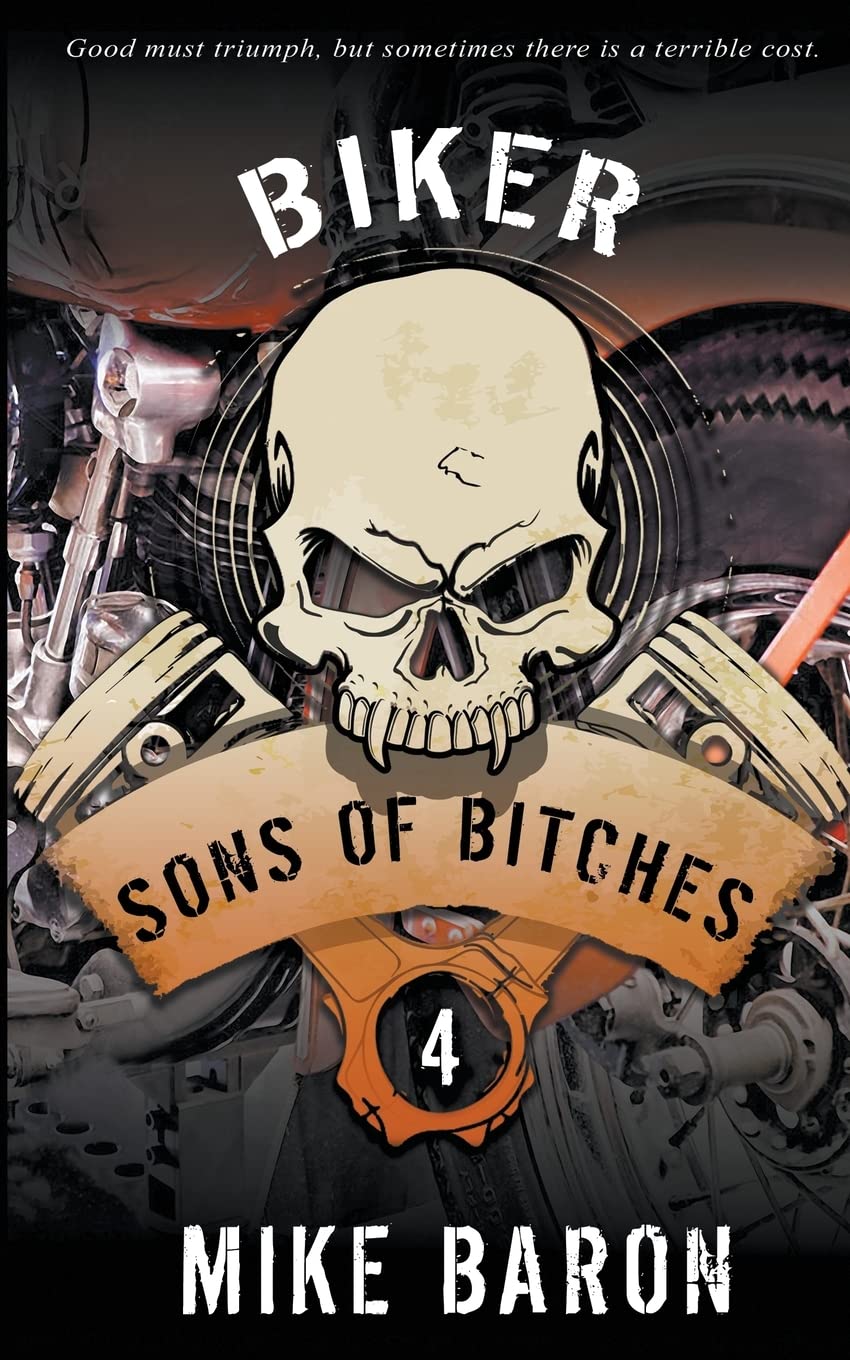 Sons of Bitches (Biker #4) Paperback Wolfpack Publishing