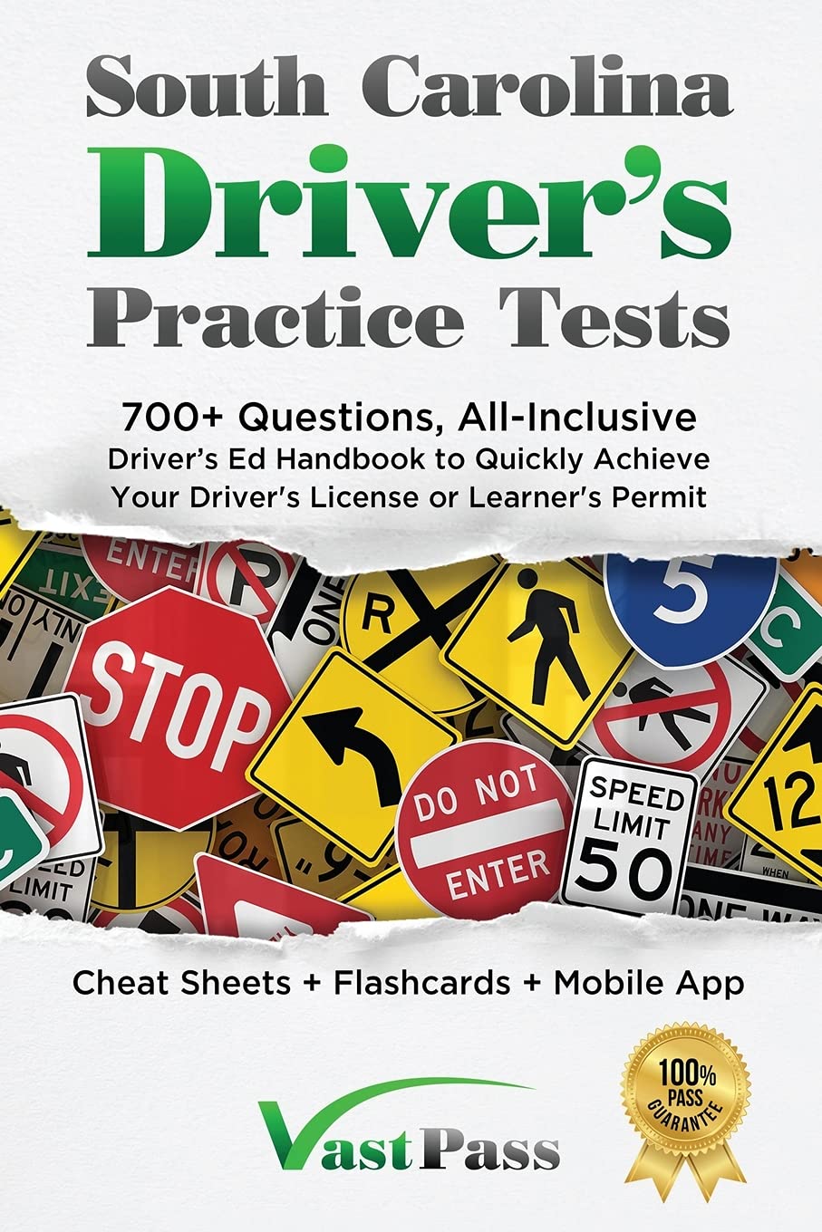 South Carolina Driver's Practice Tests: 700+ Questions, All-Inclusive Driver's Ed Handbook to Quickly achieve your Driver's License or Learner's Permi - SureShot Books Publishing LLC