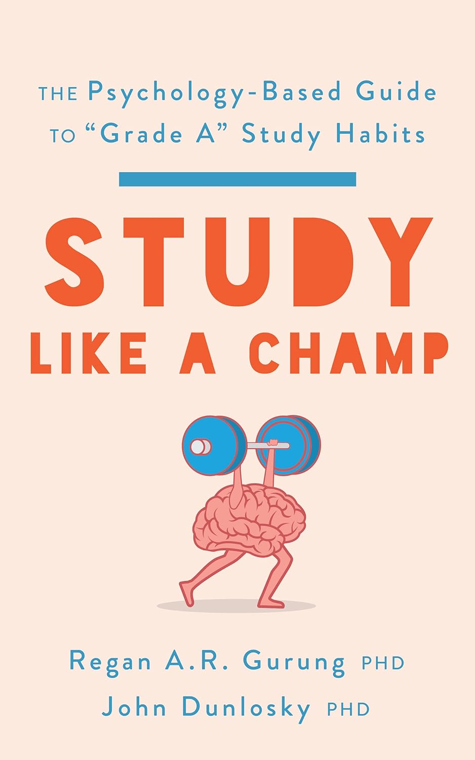 Study Like a Champ The Psychology-Based Guide to 'Grade A' Study Habits (APA Lifetools) - SureShot Books Publishing LLC