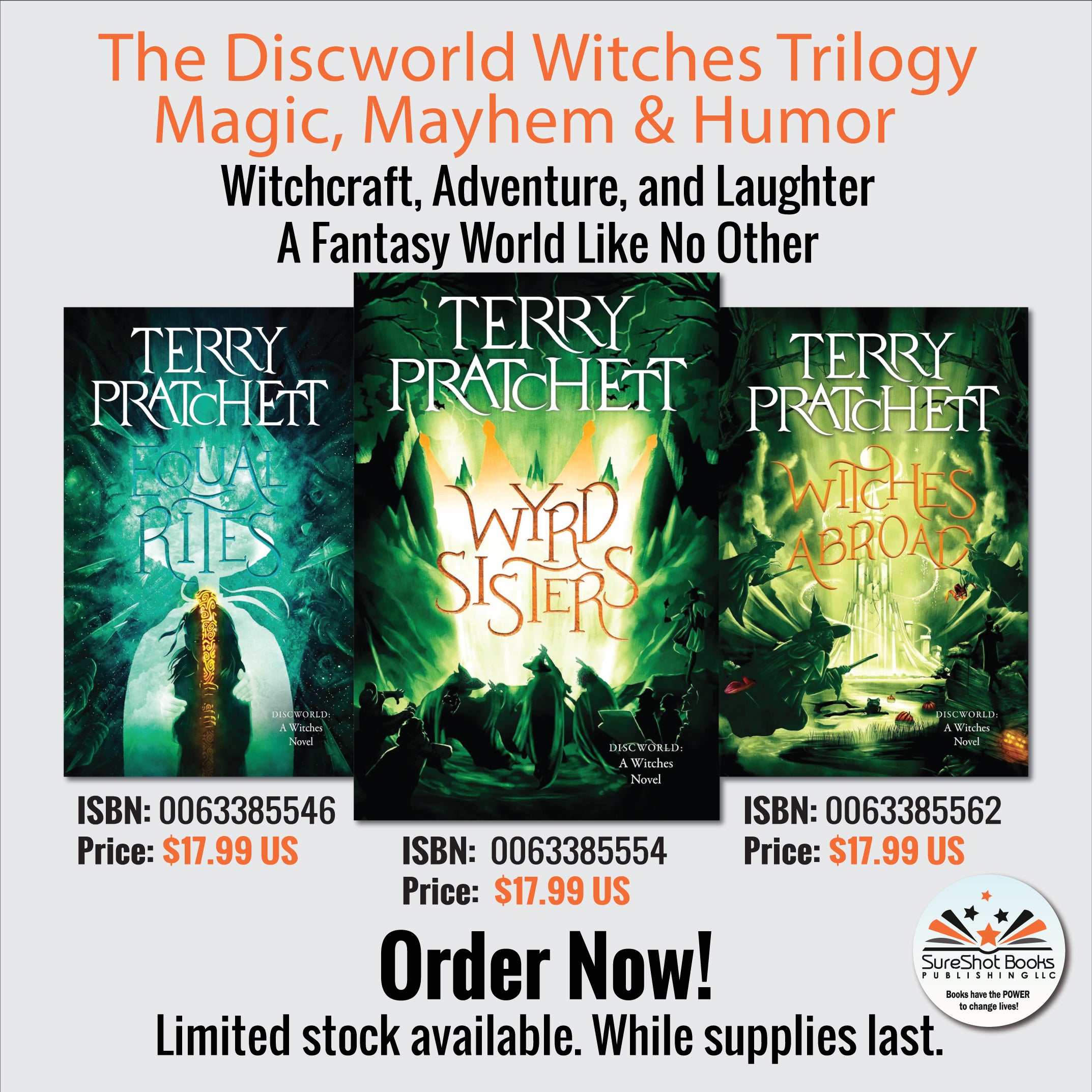 The Discworld Witches Trilogy Magic, Mayhem & Humor - Witchcraft, Adventure, and Laughter A Fantasy World Like No Other - SureShot Books Publishing LLC
