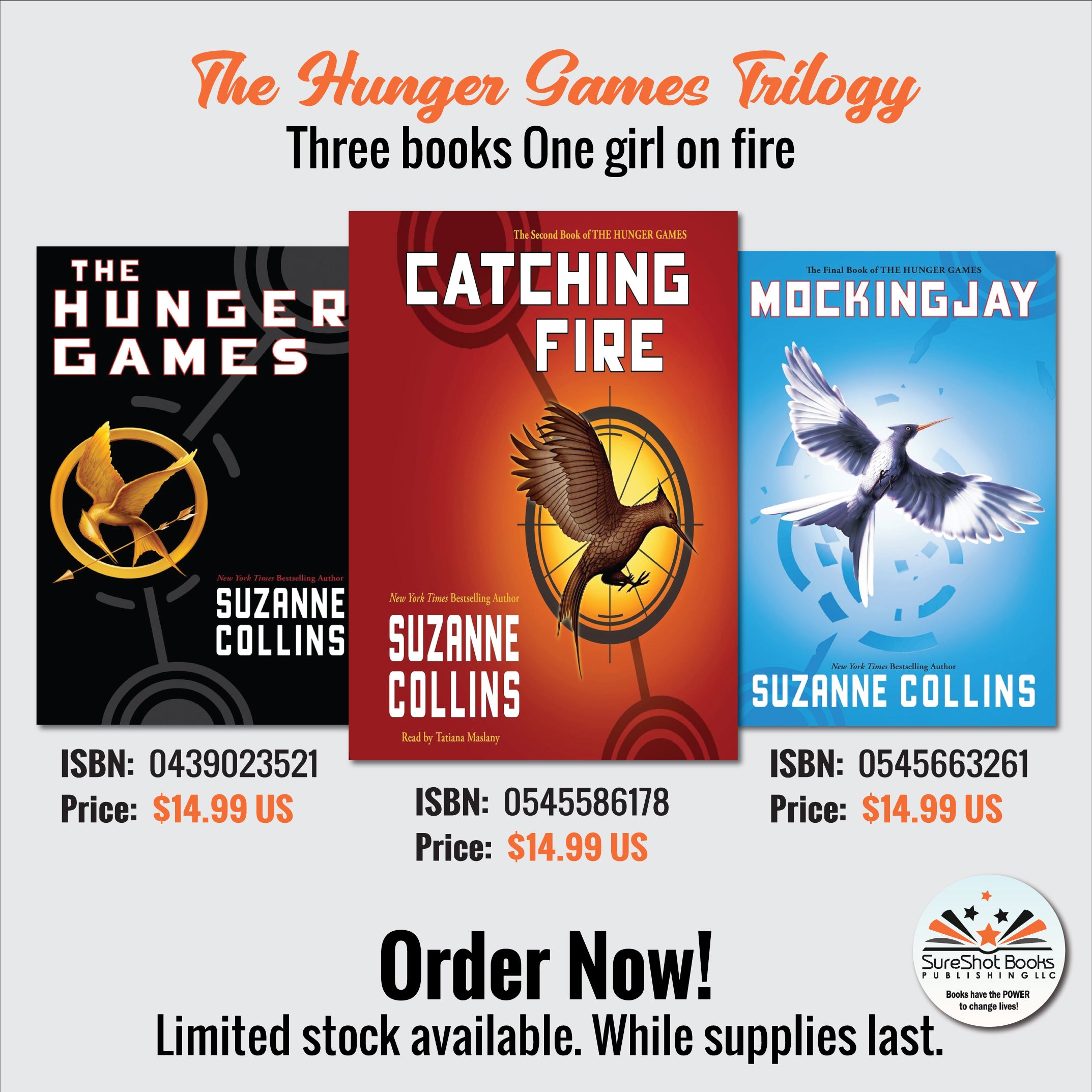 The Hunger Games Trilogy - Three books One girl on fire - SureShot Books Publishing LLC