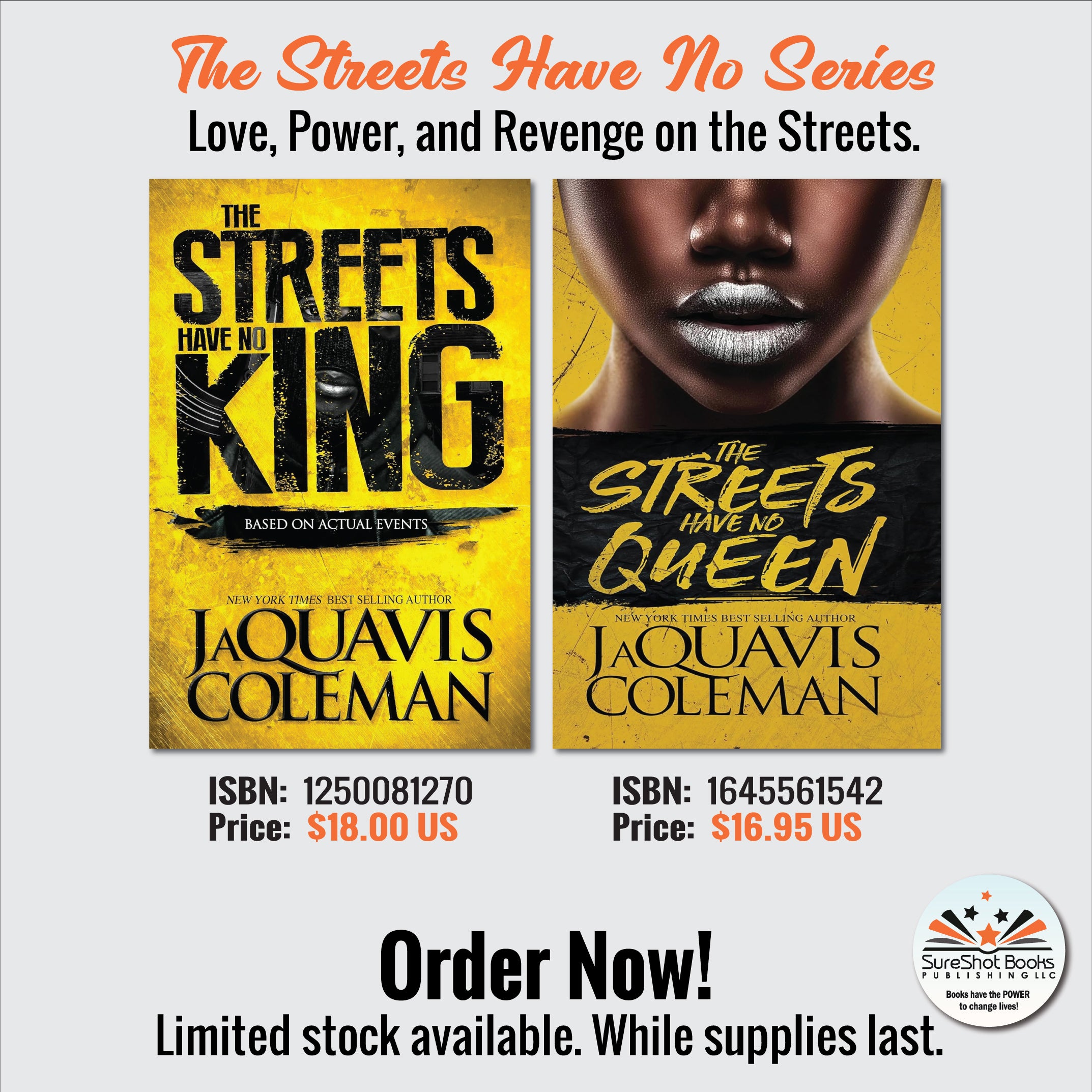 The Streets Have No Series - Love, Power, and Revenge on the Streets - SureShot Books Publishing LLC
