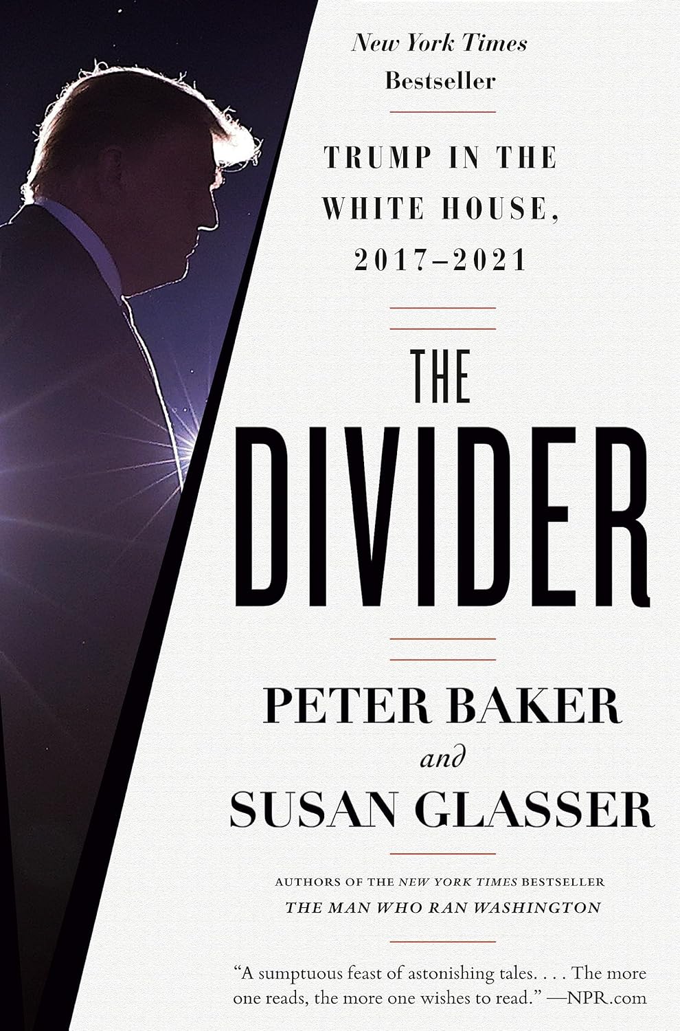 The Divider Trump in the White House, 2017-2021 - SureShot Books Publishing LLC