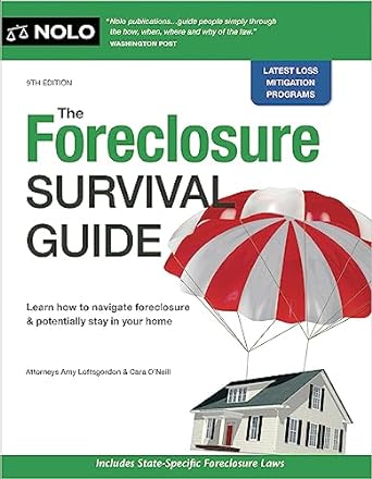 The Foreclosure Survival Guide Keep Your House or Walk Away with Money in Your Pocket (9TH ed.) - Two Rivers - SureShot Books Publishing LLC