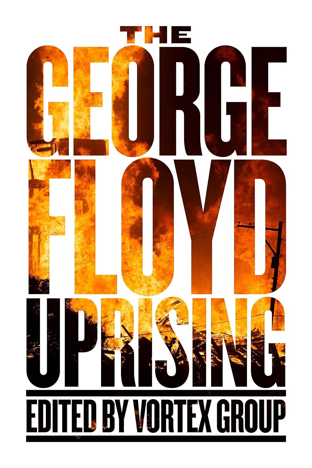 The George Floyd Uprising - SureShot Books Publishing LLC