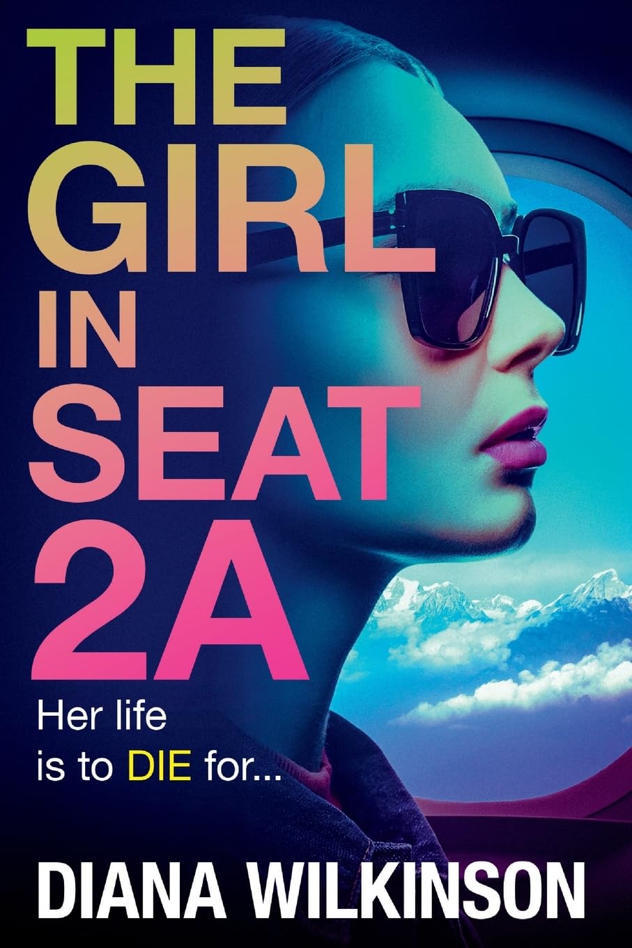The Girl in Seat 2A  - SureShot Books Publishing LLC