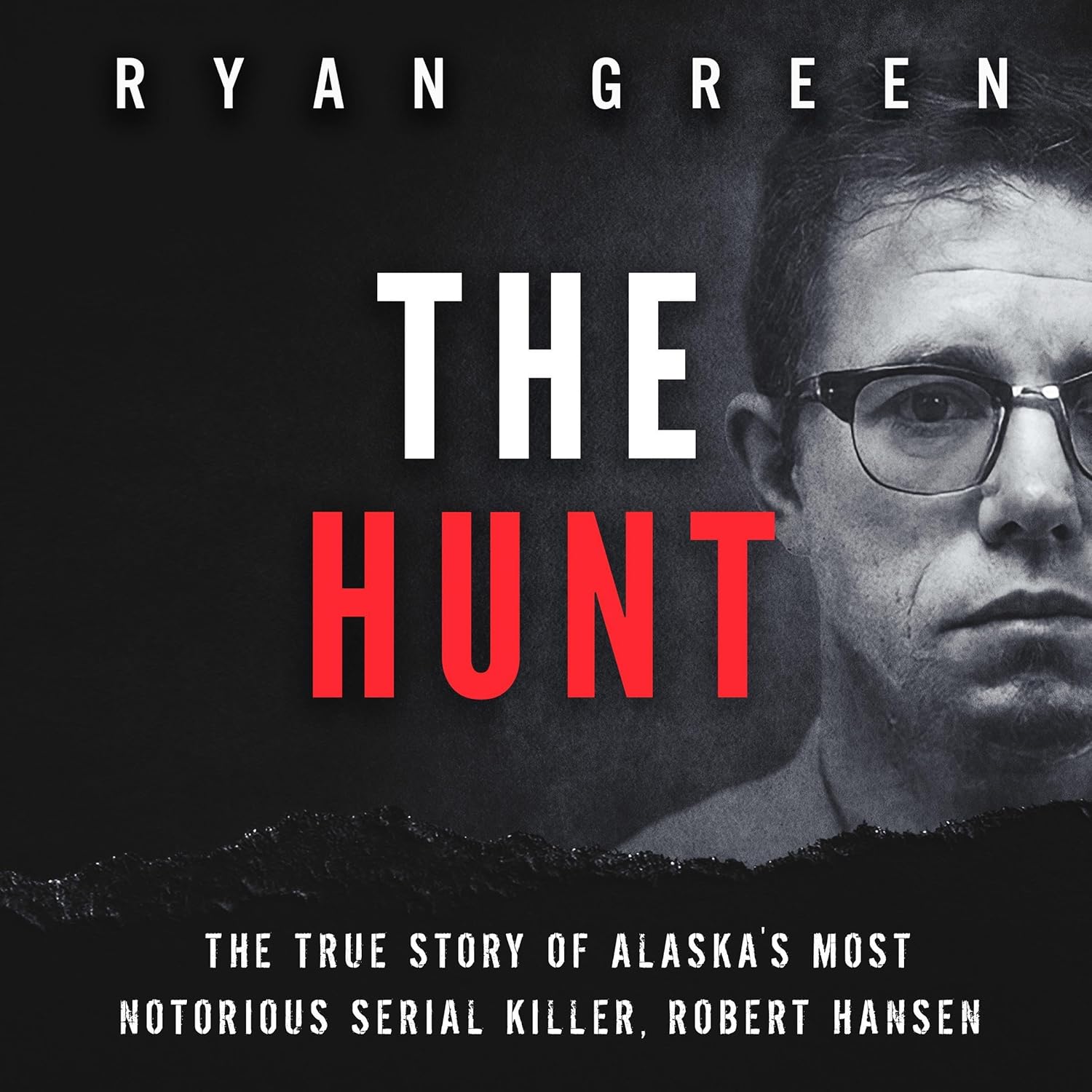 The Hunt True Crime Independently Published