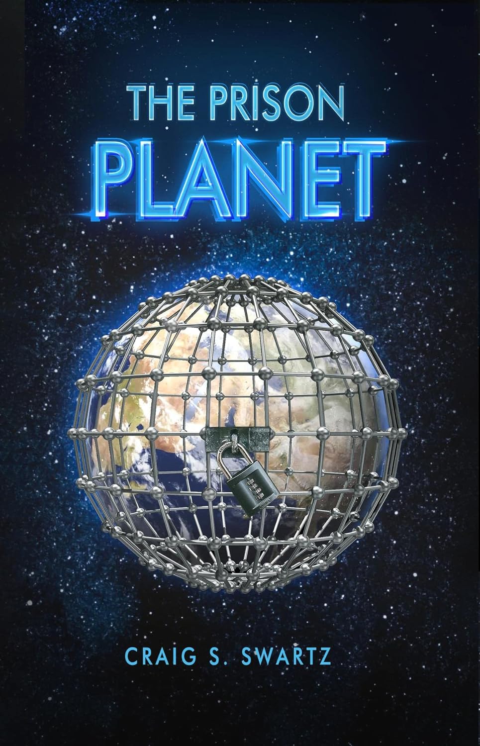 The Prison Planet - SureShot Books Publishing LLC