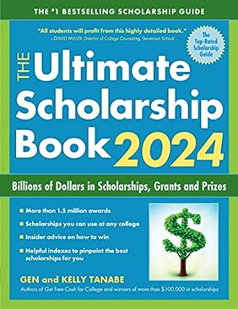 The Ultimate Scholarship Book 2024 Billions of Dollars in Scholarships, Grants and Prizes (16TH ed.) - PGW - SureShot Books Publishing LLC