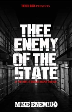 Thee Enemy of the State: At this point, it becomes deeper than rap... Paperback Independently Published