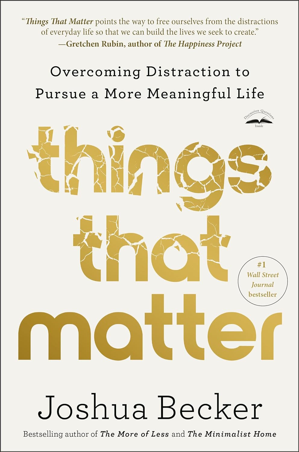 Things That Matter Overcoming Distraction to Pursue a More Meaningful Life - SureShot Books Publishing LLC