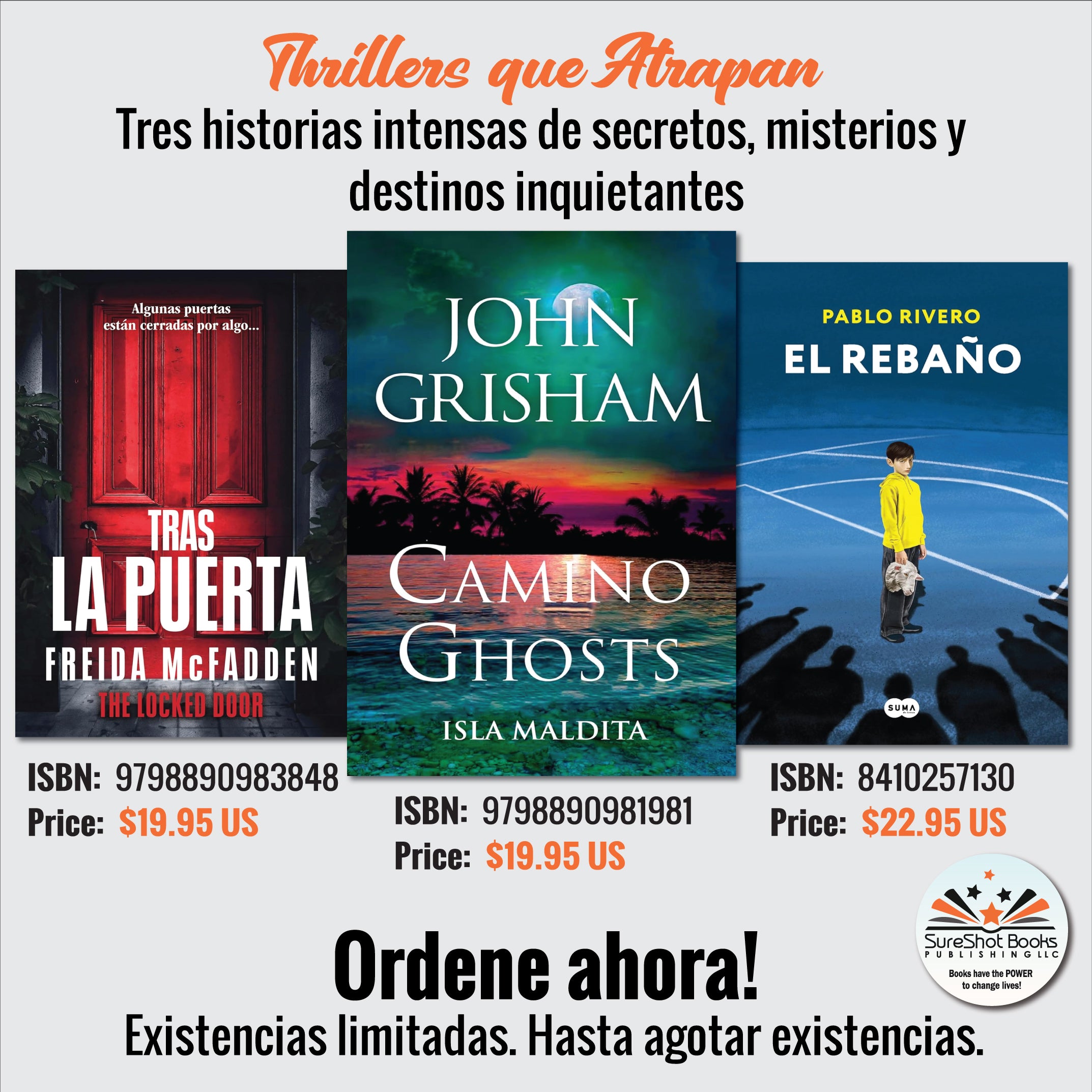 Thrillers que Atrapan - Tres historias intensas de secretos, misterios y destinos inquietantes - SureShot Books Publishing LLC