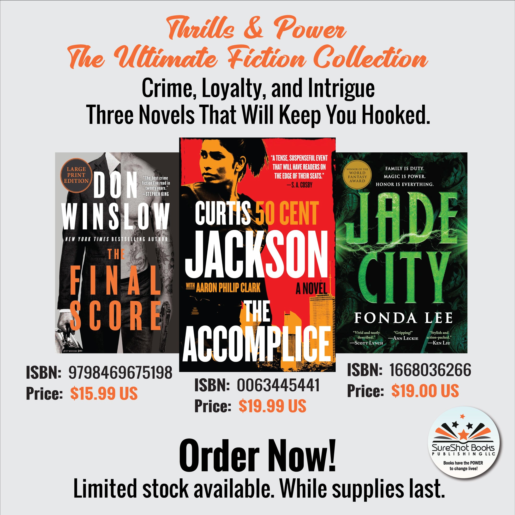 Thrills & Power The Ultimate Fiction Collection - Crime, Loyalty, and Intrigue Three Novels That Will Keep You Hooked - SureShot Books Publishing LLC