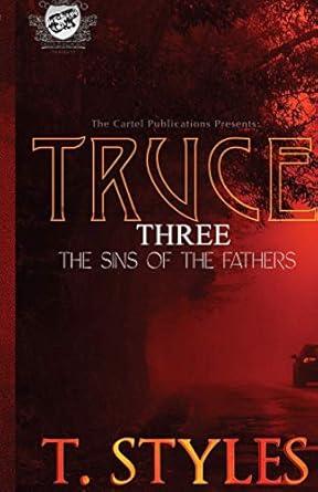 Truce 3: Sins of The Fathers (The Cartel Publications Presents) - SureShot Books Publishing LLC