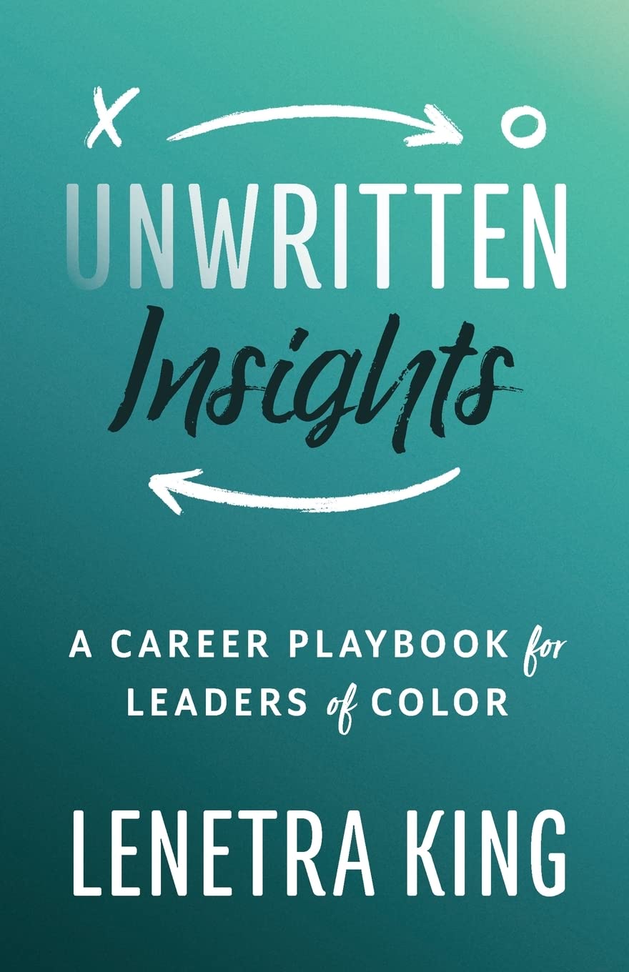 Unwritten Insights A Career Playbook for Leaders of Color - SureShot Books Publishing LLC