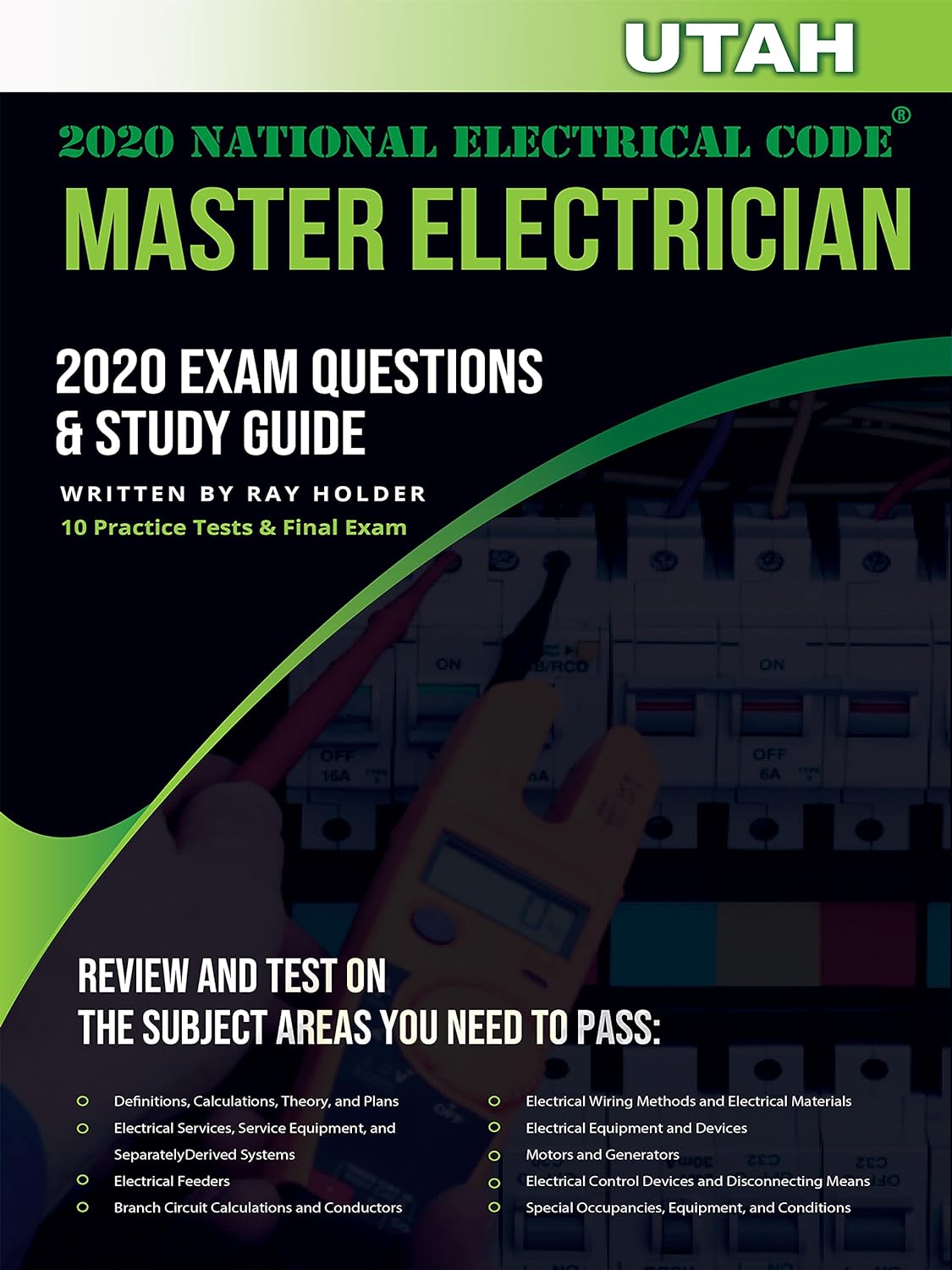 Utah 2020 Master Electrician Exam Questions and Study Guide 400+ Questions for Study on the 2020 National Electrical Code - SureShot Books Publishing LLC