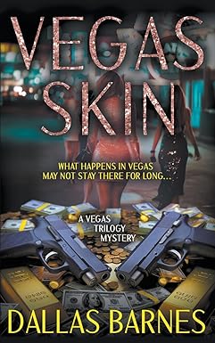 Vegas Skin: A Contemporary Detective Novel (Vegas Trilogy)