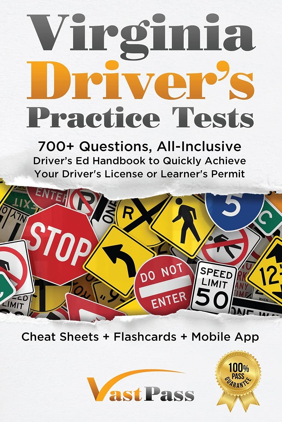 Virginia Driver's Practice Tests 700+ Questions, All-Inclusive Driver's Ed Handbook to Quickly achieve your Driver's License or Learner's Permit - SureShot Books Publishing LLC