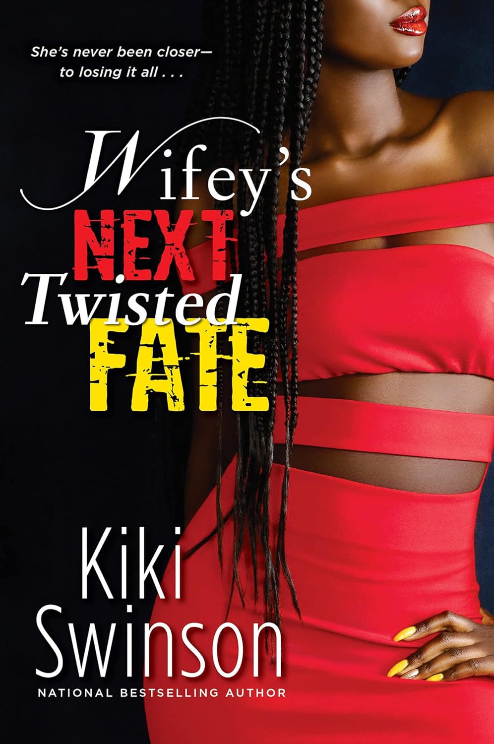 Wifey's Next Twisted Fate - SureShot Books Publishing LLC