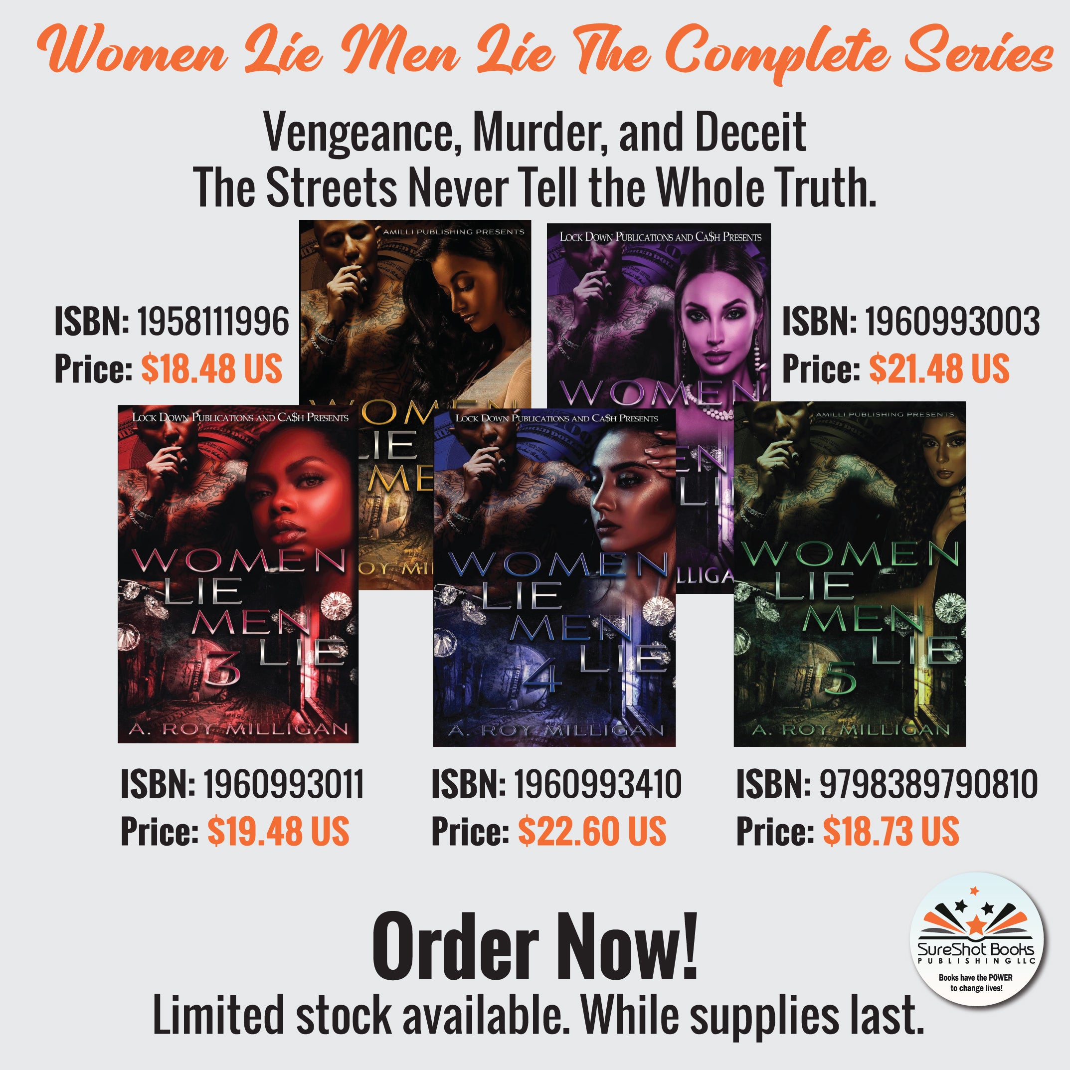 Women Lie Men Lie The Complete Series - Vengeance, Murder, and Deceit The Streets Never Tell the Whole Truth - SureShot Books Publishing LLC
