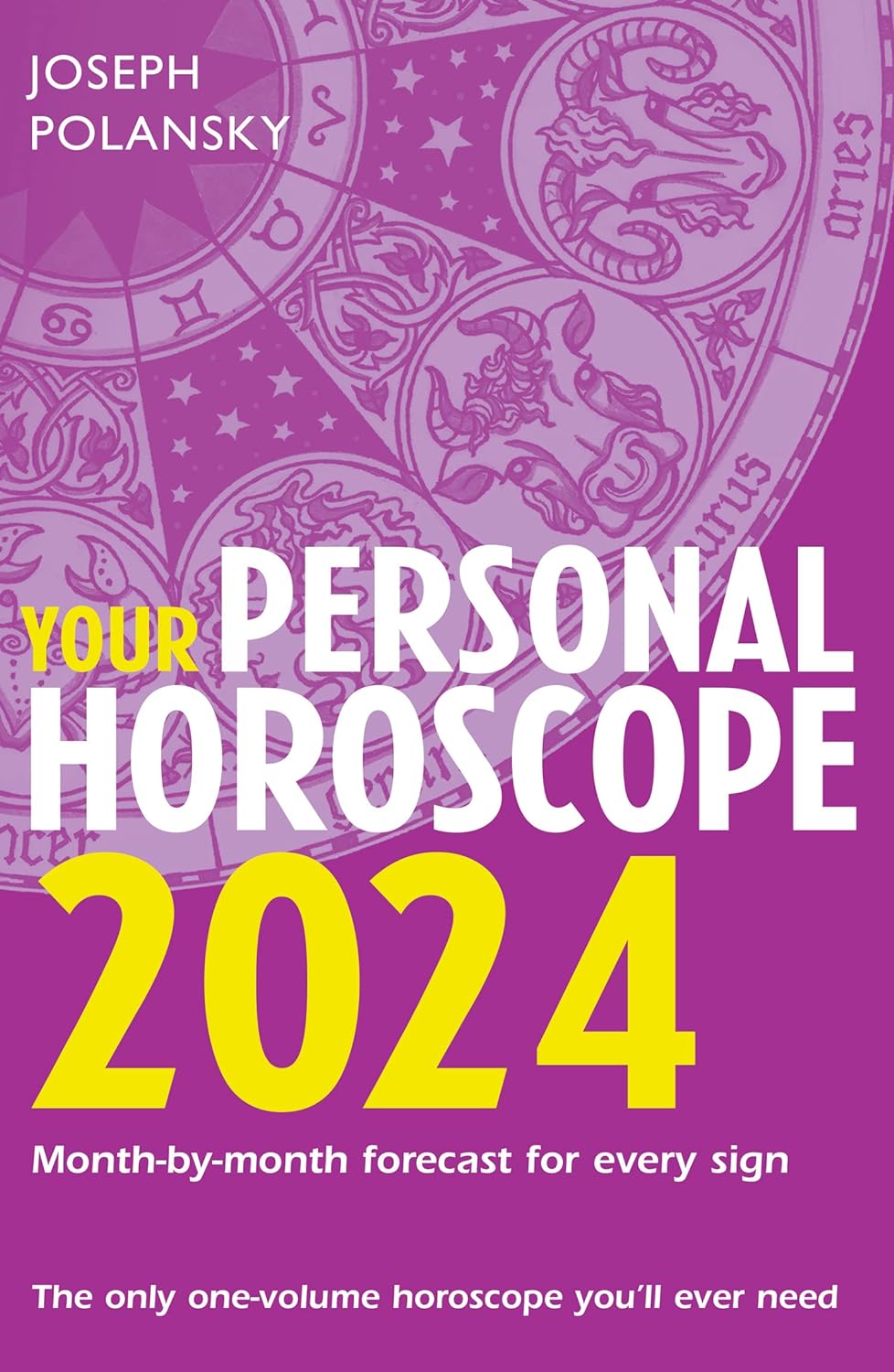 Your Personal Horoscope 2024 - SureShot Books Publishing LLC