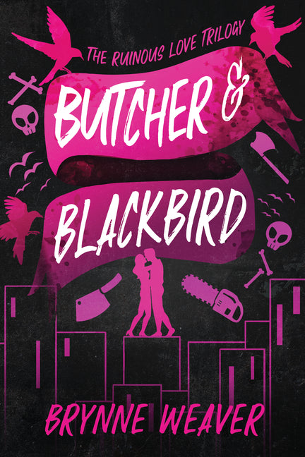 Butcher & Blackbird: The Ruinous Love Trilogy (Ruinous Love Trilogy #1) - SureShot Books Publishing LLC