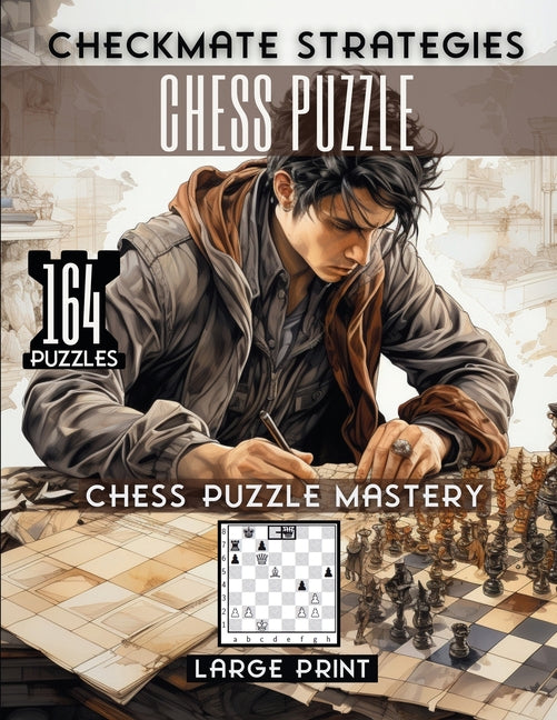 Checkmate Strategies Chess Puzzle: Chess Puzzle Mastery - SureShot Books Publishing LLC