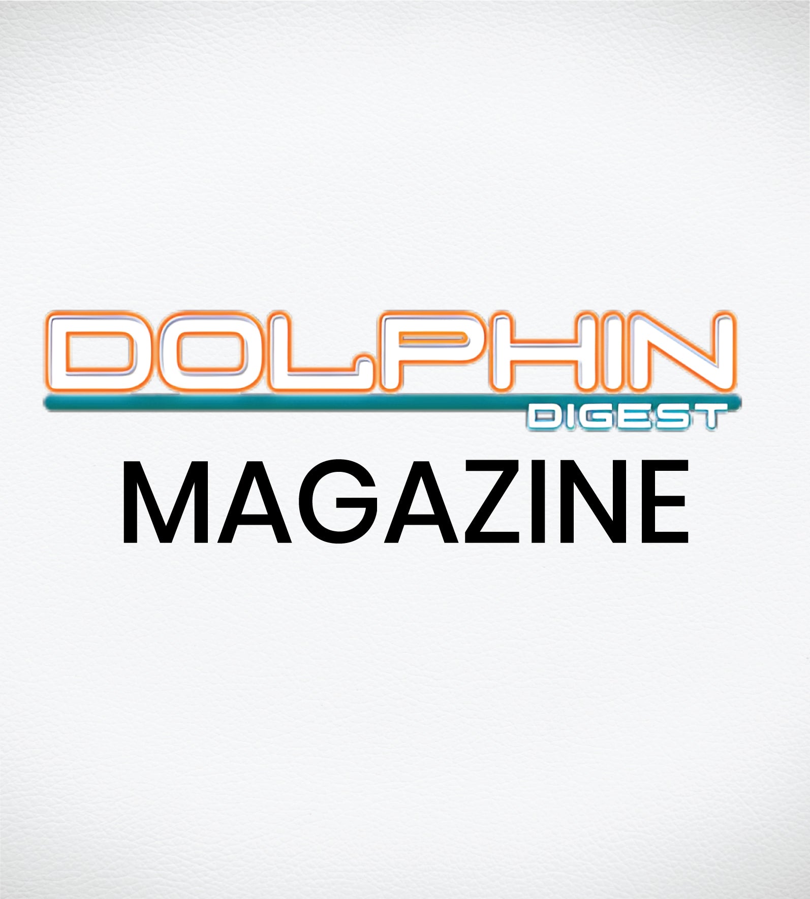 Dolphin Digest Magazine