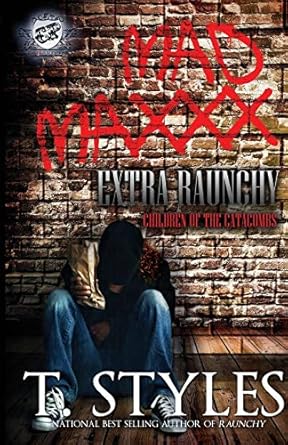Mad Maxxx: Children of the Catacombs Extra Raunchy (The Cartel Publications Presents) - SureShot Books Publishing LLC