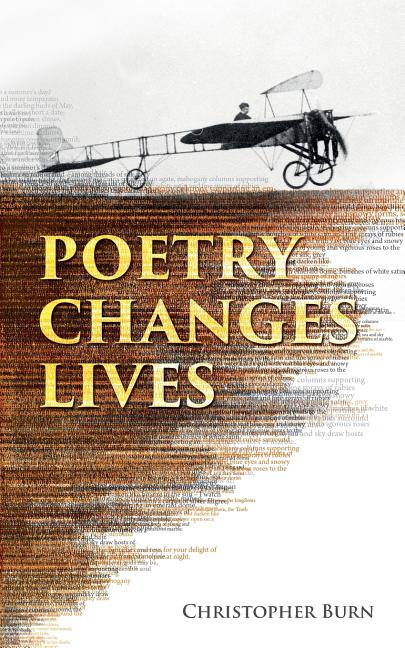 Poetry Changes Lives: Daily Thoughts on Poetry and History - SureShot Books Publishing LLC