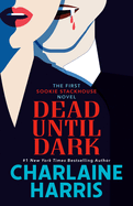 Dead Until Dark (Sookie Stackhouse/True Blood)