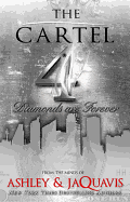 Cover image of "Diamonds Are Forever" from The Cartel 4 series by SureShot Books Publishing LLC, featuring a striking book cover design.