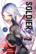 Illustration from Chained Soldier Vol. 5 comic book showing a chained soldier in military attire, detailed artwork on the cover.