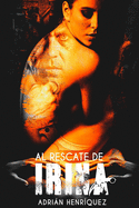 Al Rescate de Irina (a la Captura del Shadowboy #2)
