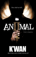 Animal 2: The Omen (Animal #2)