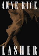 Lasher book from Lives of the Mayfair Witches by SureShot Books Publishing LLC