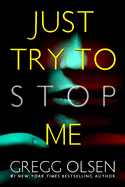 Just Try to Stop Me (Waterman & Stark Thriller)
