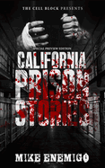 Cover image of California Prison Stories book by SureShot Books Publishing LLC, featuring prison-themed artwork and title text.
