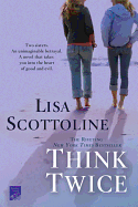 Think Twice&nbsp;(Rosato &amp; Associates #11)