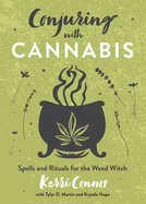 Illustration from "Conjuring with Cannabis" book showing mystical symbols and cannabis leaves for weed witch spells and rituals.